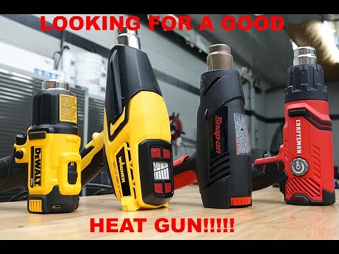 Heat Gun review (Snap-On, Dewalt, Wagner and Crafstman)