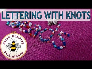 Hand Embroidery Letters with French Knots | Hand embroidery tutorial