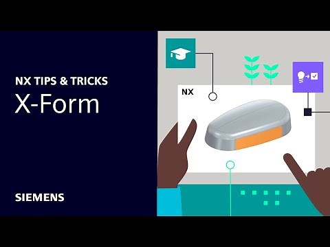 NX | Tips and Tricks | X-Form