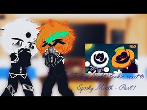FNF React to Spooky Month!