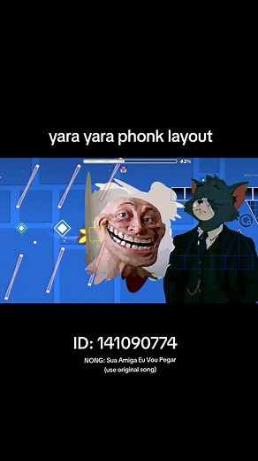 Yara Yara Phonk Geometry Dash layout ID 141090774