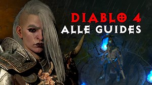 Diablo 4 Guides: Alle Tipps, Tricks und Builds in der Übersicht