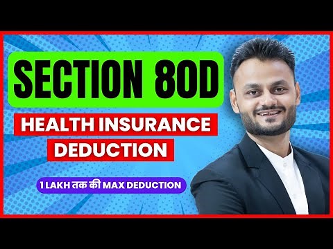 Detail Guide to Claim Health Insurance deduction under Sec 80D