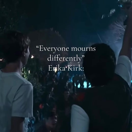 Everyone Mourns Differently - Erika Kirk