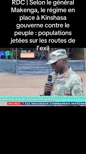 #RDC | Selon le général Makenga, le régime en place à Kinshasa gouverne contre le peuple : pays confisqué, citoyens tués, populations jetées sur les routes de l’exil et du déplacement interne.