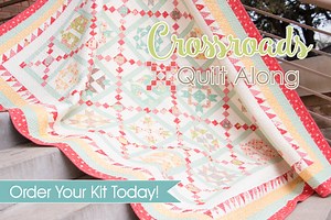 Crossroads Quilt Along