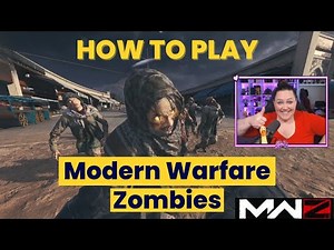 How to Play Modern Warfare Zombies: A Complete Guide for Beginners!