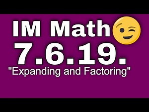 😉 7th Grade, Unit 6, Lesson 19 "Expanding and Factoring" Illustrative Mathematics