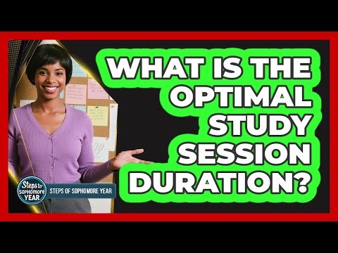 What Is The Optimal Study Session Duration?