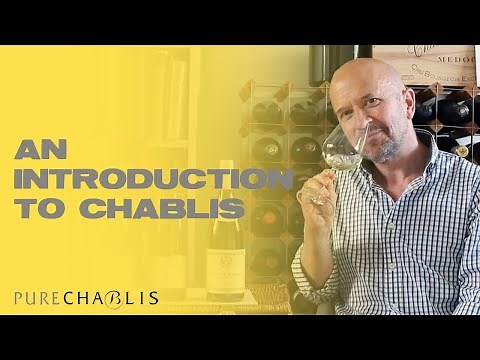 #PureChablis | An Introduction To Chablis: Wine + Region + Appellations | The Wine Show @ HOME
