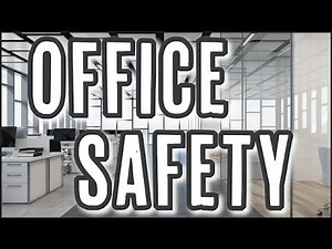 OFFICE SAFETY