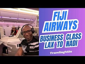 FIJI AIRWAYS BUSINESS CLASS LAX TO NAD