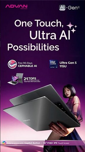 ADVAN AI Gen T - One Touch Ultra AI Possibilities