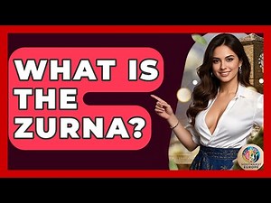 What Is The Zurna? - TalkingSoutheastEurope