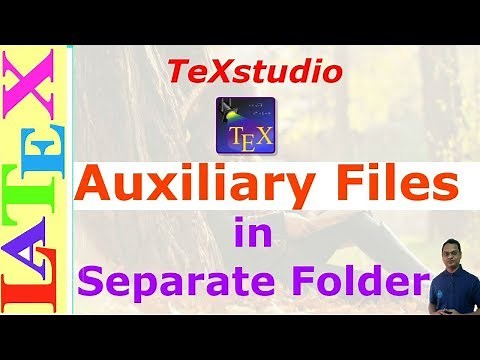 Separate folder for all auxiliary files in TeXstudio (LaTeX Tips/Solution- 17)