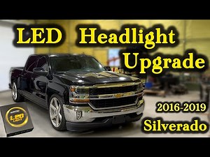 2016-2018 Silverado headlight bulb replacement to install LEDs.