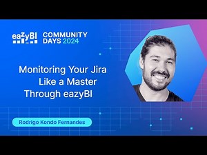 Monitoring Your Jira Like a Master Through eazyBI