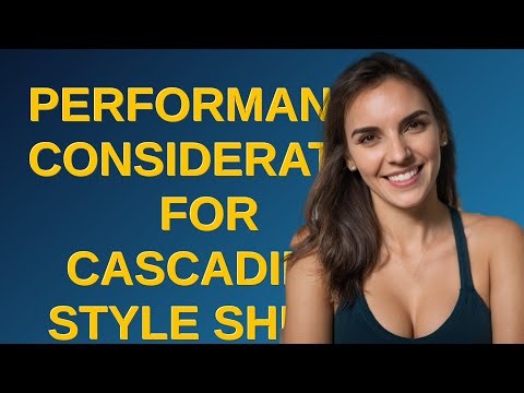 Softwareengineering: Performance consideration for cascading style sheet implementation