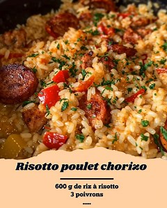 🍽️ Risotto poulet chorizo savoureux Crémeux, réconfortant et plein de caractère 🤎 Le mariage parfait entre le fondant du riz et le piquant du chorizo, idéal pour les soirées d’automne ! 👉 La recette est dans le 1er Coʍmеոτaire 💬 | Cuisine de julia