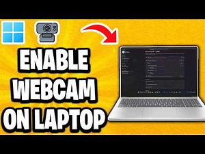 6 Ways to Enable Your Webcam in Windows 10 & 11