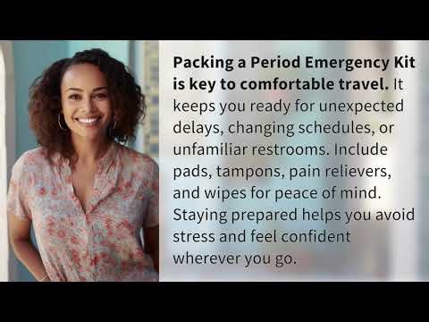 Is a Period Emergency Kit Essential for Comfortable Travel?