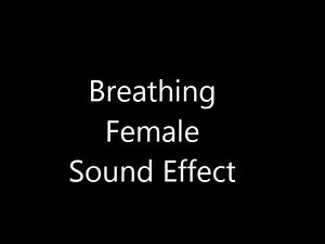 Breathing Female Sound Effect