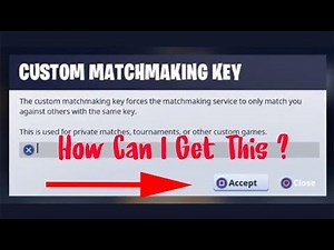 How To Play Fortnite Custom Game And Get Matchmaking Key