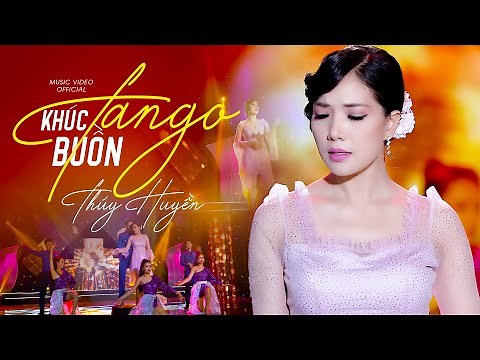 Khúc Tango Buồn (St: Trần Quỳnh Lưu) - Thúy Huyền | Bài Tango Bất Hủ