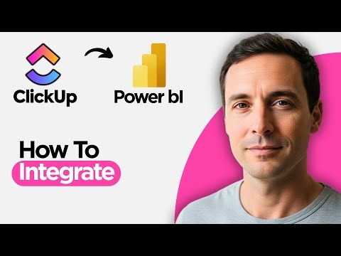 How to Integrate Clickup with Power BI (2026 Step by Step Guide)