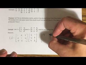 1.5 - Elementary Matrices and a Method for Finding A^-1 (Part 1)