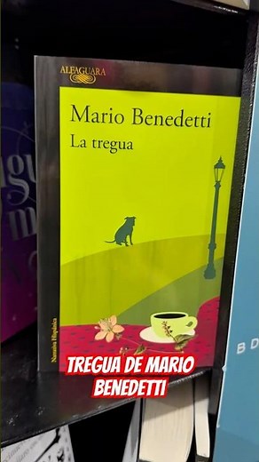 La tregua Mario Benedetti ¿Cuántas veces tuviste que perder algo para convertirte en alguien nuevo?