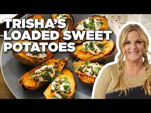 Trisha Yearwood's Loaded Sweet Potatoes | Trisha's Southern Kitchen | Food Network