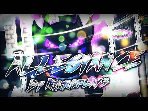 'ALLEGIANCE' 100% COMPLETE By NikroPlays! [EXTREME DEMON] | Geometry Dash [2.11] - Dorami
