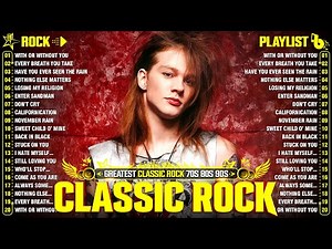 BEST OF CLASSIC ROCK SONGS OF ALL TIME 🤘 ACDC,BON JOVI,GUNS N' ROSES,METALLICA, U2⚡GUITAR ROCK HITS