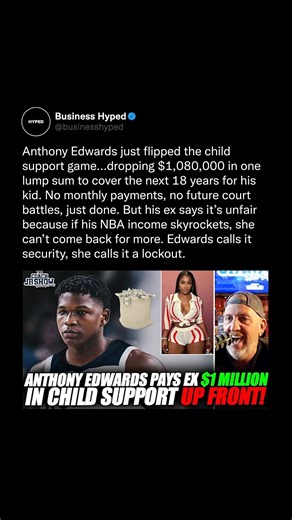 Business Hyped | Anthony Edwards has dropped $1,080,000 in a single lump sum to cover his 18-year child support agreement, without monthly payments or... | Instagram