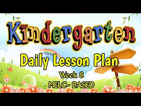 KINDER DLP WEEK 8 || MELC- BASED || DAILY LESSON PLAN