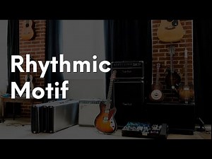 What Is A Rhythmic Motif In Music?