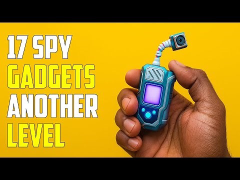 TOP 17 SPY GADGETS You Can't Live Without