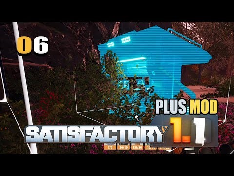 Satisfactory Plus Mod 🏭 #06 - Wir haben endlich die Mam