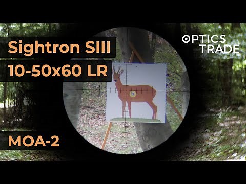 Sightron SIII 10-50x60 LR Reticle MOA-2 | Optics Trade Reticle Subtensions
