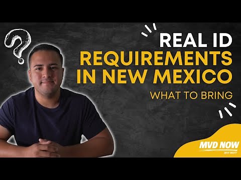 Real ID - What To Bring? - New Mexico