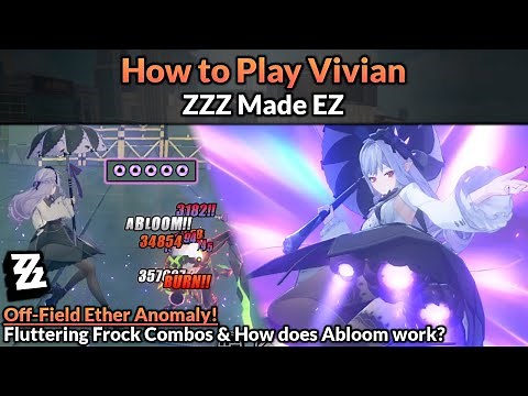 How to Play Vivian (Main Mechanics, Builds, & Teams Full Guide) | ZZZ Made EZ