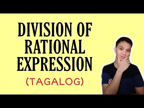 [TAGALOG] Grade 8 Math Lesson: OPERATIONS ON RATIONAL EXPRESSIONS- DIVIDING RATIONAL EXPRESSION