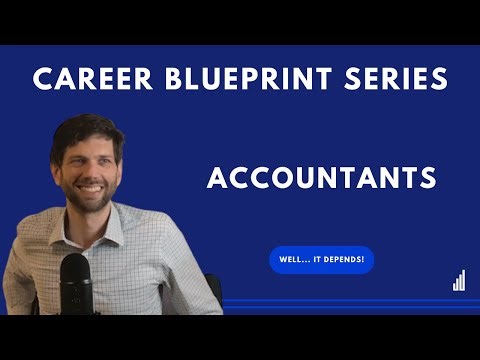 Career Blueprint Series: Accountants