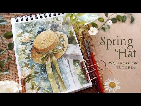 Sunkissed Spring Hat: Step by StepWatercolor Tutorial