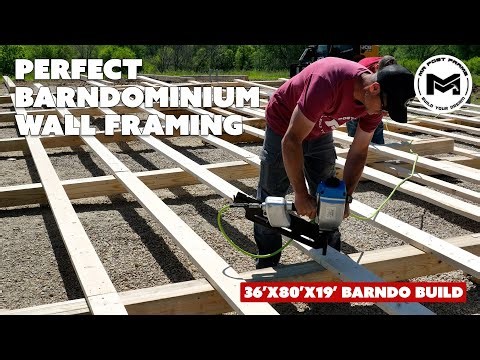 Perfect Barndominium Wall Framing | 36'x80'x19' Barndo Build | Ep4