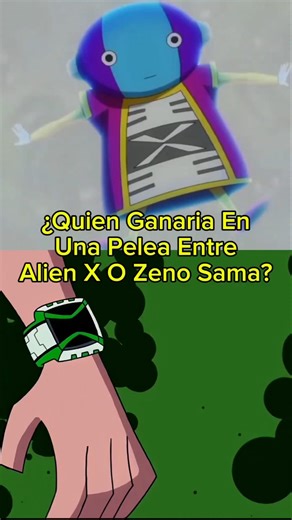 ¿Quien Ganaria En Una Pelea Entre Alien X O Zeno Sama? #shorts #dragoball #ben10