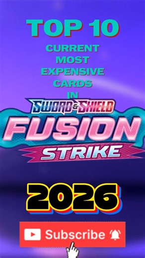 Top 10 Most Expensive Pokémon Cards Fusion Strike 2026