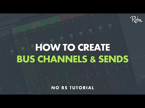 HOW TO CREATE MIXER BUS CHANNELS & SENDS IN FL STUDIO 12