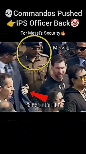 Commandos Pushed IPS Officer Back for Messi's Security🔥☠️ #messi #ips #police #upsc #commando #power